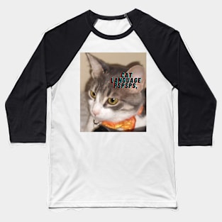 cat language pspsps, Baseball T-Shirt